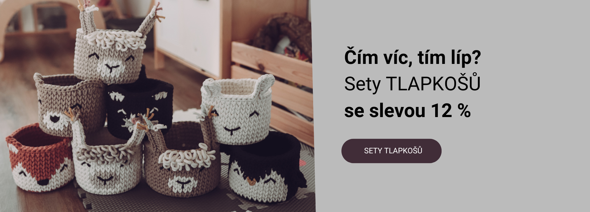 TLAPKOŠE - výhodné sety